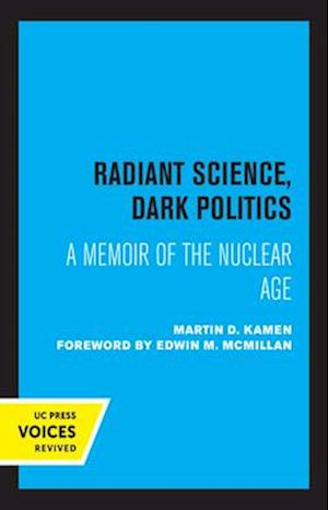 Radiant Science, Dark Politics