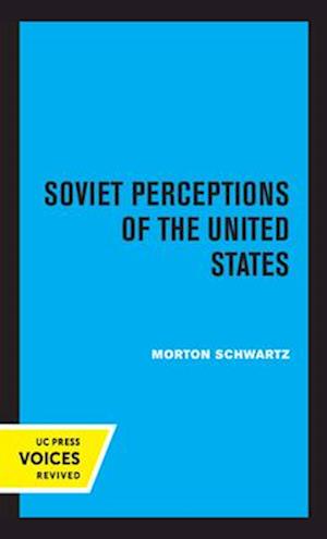Soviet Perceptions of the United States