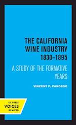 The California Wine Industry 1830-1895