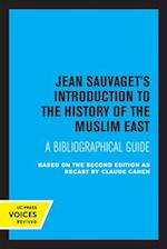 Jean Sauvaget's Introduction to the History of the Muslim East