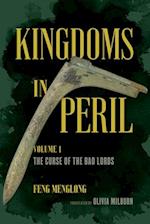 Kingdoms in Peril, Volume 1