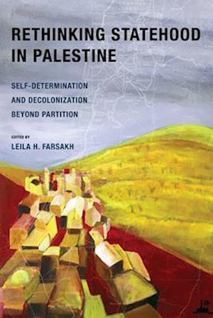 Rethinking Statehood in Palestine
