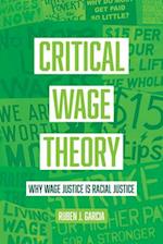 Critical Wage Theory