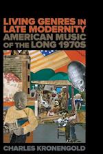 Living Genres in Late Modernity
