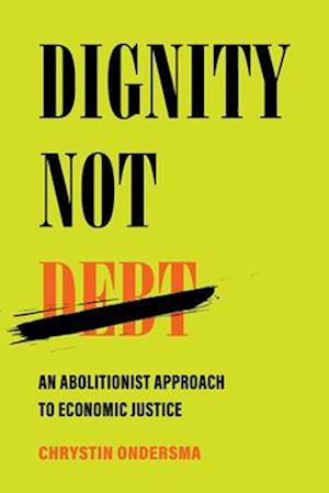 Dignity Not Debt