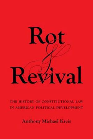 Rot and Revival