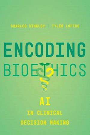 Encoding Bioethics