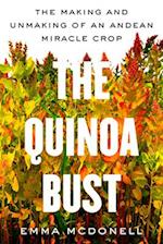 The Quinoa Bust