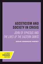 Asceticism and Society in Crisis