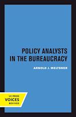 Policy Analysts in the Bureaucracy