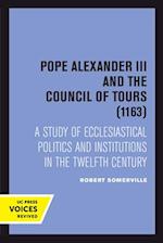 Pope Alexander III and the Council of Tours (1163)