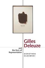 Gilles Deleuze and the Ruin of Representation