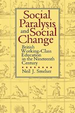 Social Paralysis and Social Change