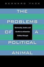 Problems of a Political Animal