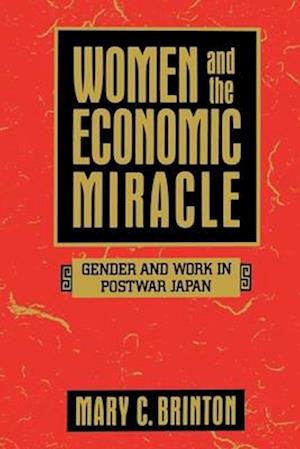 Women and the Economic Miracle