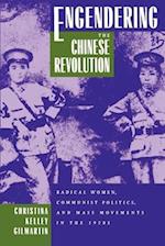 Engendering the Chinese Revolution