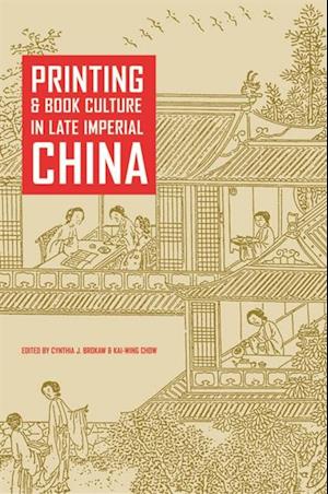 Printing and Book Culture in Late Imperial China