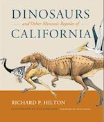 Dinosaurs and Other Mesozoic Reptiles of California