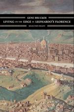 Living on the Edge in Leonardo's Florence