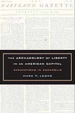 Archaeology of Liberty in an American Capital