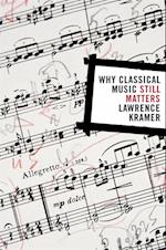 Why Classical Music Still Matters