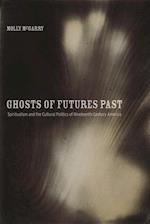 Ghosts of Futures Past