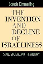 Invention and Decline of Israeliness