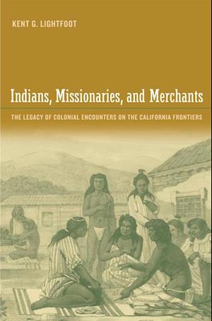 Indians, Missionaries, and Merchants