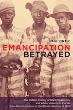 Emancipation Betrayed