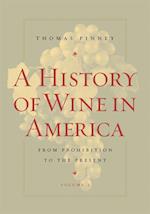 History of Wine in America, Volume 2