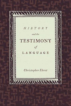 History and the Testimony of Language