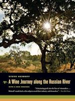 Wine Journey along the Russian River, With a New Preface