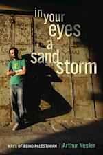 In Your Eyes a Sandstorm