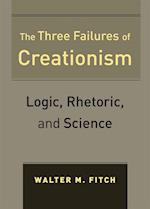 Three Failures of Creationism
