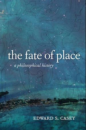 Fate of Place