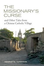 Missionary's Curse and Other Tales from a Chinese Catholic Village