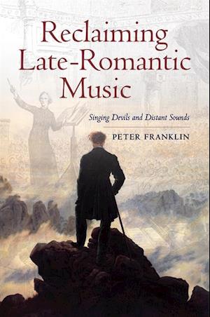 Reclaiming Late-Romantic Music