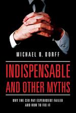 Indispensable and Other Myths