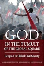 God in the Tumult of the Global Square