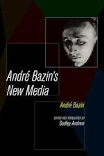 Andre Bazin's New Media