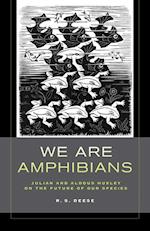 We Are Amphibians