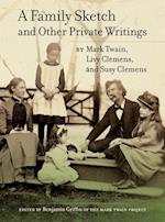 Family Sketch and Other Private Writings