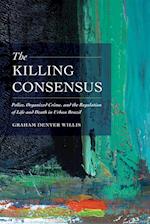 Killing Consensus