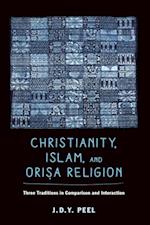 Christianity, Islam, and Orisa-Religion