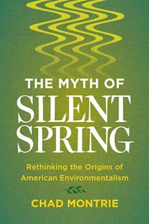 Myth of Silent Spring