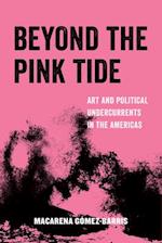 Beyond the Pink Tide