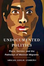 Undocumented Politics