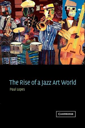 The Rise of a Jazz Art World