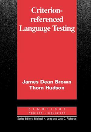 Criterion-Referenced Language Testing