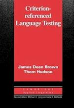 Criterion-Referenced Language Testing